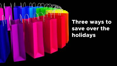 Three ways to save this holiday season